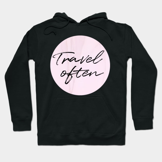 Travel Often in pink marble Hoodie by emilykroll